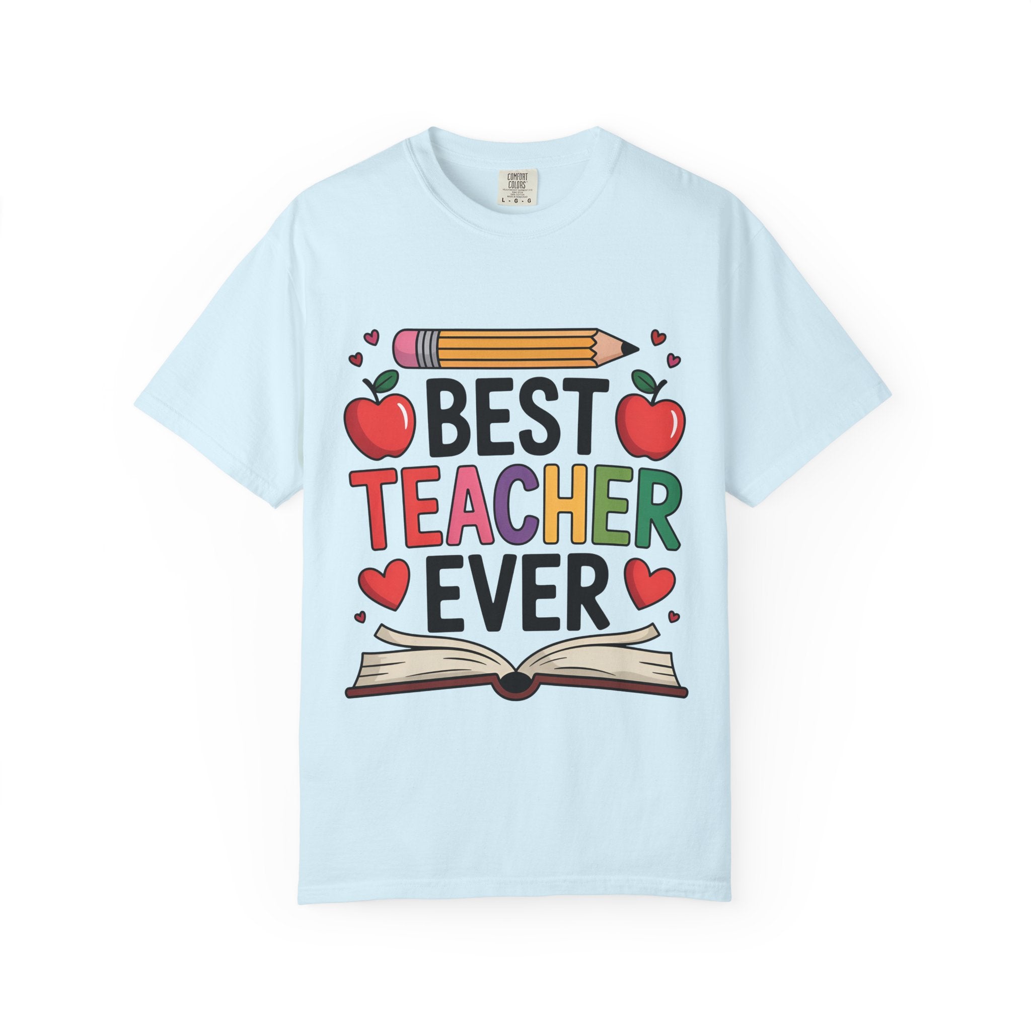 Unisex Best Teacher Ever T-shirt